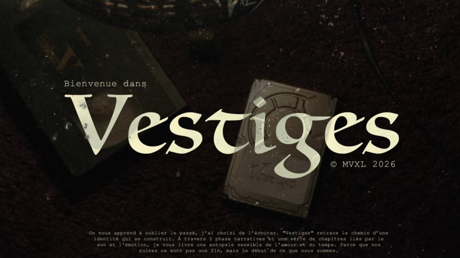 Aperçu du projet Teaser « VESTIGES »